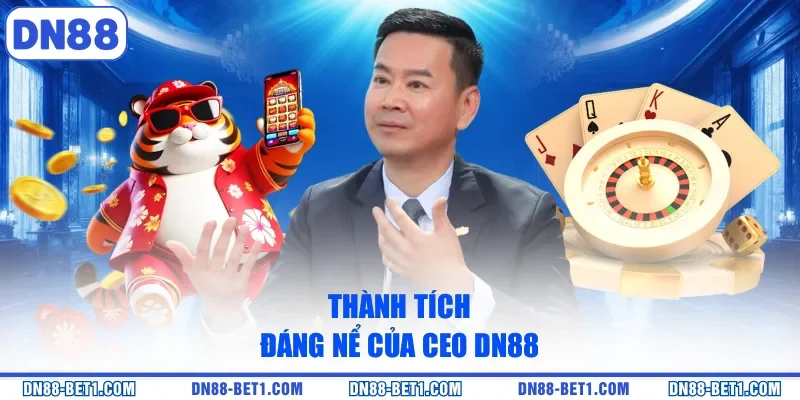 Thành tích đáng nể của CEO DN88